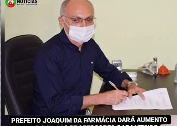 Prefeito Joaquim da Farmácia dará aumento de 33,24% aos professores garantindo integralmente o novo Piso Nacional