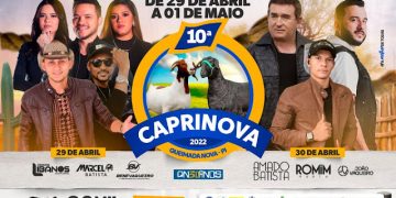 Feira CAPRINOVA 2022 reunirá mais de 120 expositores em Queimada Nova. Evento terá shows de Amado Batista, Romim Mahta, João Vaqueiro, Banda Libanos, Marcelo Batista e Bene Vaqueiro