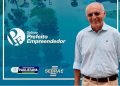 Apoio ao Microempreendedorismo leva prefeito Joaquim da Farmácia à final do Prêmio Sebrae – Prefeito Empreendedor