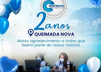 CENTROLAB comemora 2 anos de atuação em Queimada Nova