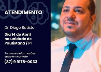Atendimento | Dr. Diego Batista do Instituto Adrianus estará atendendo em Paulistana no dia 14/04