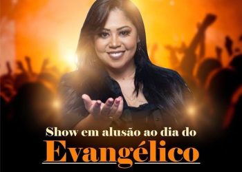 Prefeitura de Paulistana promove celebração especial em alusão ao Dia do Evangélico com show da cantora Gisele Nascimento