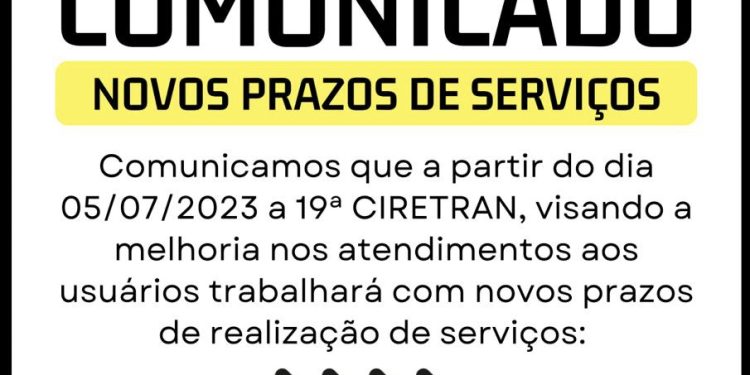 Novos prazos de serviços da 19ª CIRETRAN | PAULISTANA – PI para melhor atendimento aos usuários