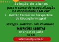 IFPI Paulistana Oferece 50 Vagas Gratuitas para Especialização em Gestão Escolar