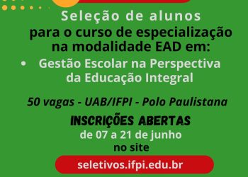 IFPI Paulistana Oferece 50 Vagas Gratuitas para Especialização em Gestão Escolar