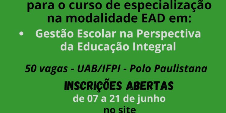 IFPI Paulistana Oferece 50 Vagas Gratuitas para Especialização em Gestão Escolar
