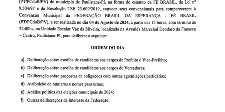 Convenção Municipal da Federação Brasil da Esperança (FÉ BRASIL) em Paulistana