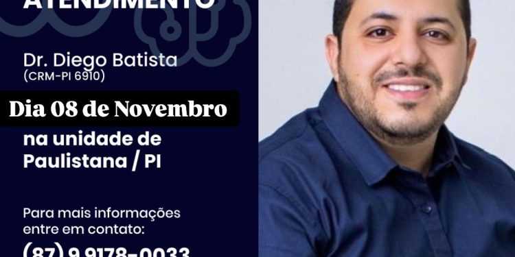 Dr. Diego Batista atende em Paulistana no dia 08 de novembro