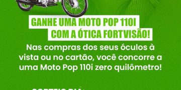 Ganhe uma Moto Pop 110i com a Ótica Fortvisão!