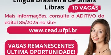 UFPI abre inscrições para vagas remanescentes em Especialização em Libras (EAD)